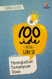 Image of 100 ide UNTUK GURU SD: Meningkatkan Kemampuan Siswa