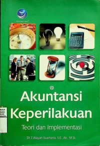 Image of Akuntansi Keperilakuan : Teori dan Implementasi