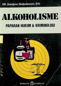 Image of ALKOHOLISME PAPARAN HUKUM & KRIMINOLOGI