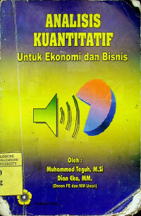 Image of ANALISIS KUANTITATIF Untuk Ekonomi dan Bisnis