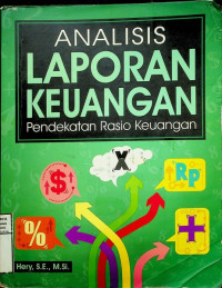 Image of ANALISIS LAPORAN KEUANGAN; Pendekatan Rasio Keuangan