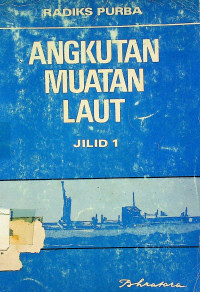 Image of ANGKUTAN MUATAN LAUT JILID 1
