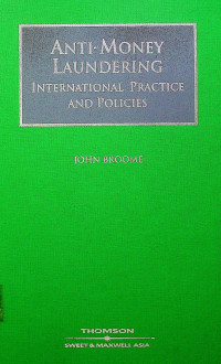 Image of ANTI-MONEY LAUNDERING INTERNATIONAL PRACTICE AND POLICIES