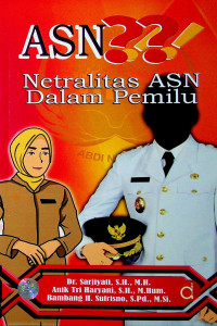 Image of ASN ??!! Netralitas ASN dalam Pemilu