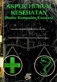 Image of ASPEK HUKUM KESEHATAN : (Suatu Kumpulan Catatan)