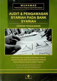 Image of AUDIT & PENGAWASAN SYARIAH PADA BANK SYARIAH: CATATAN PENGALAMAN