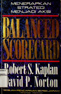 Image of BALANCED SCORECARD: MENERAPKAN STRATEGI MENJADI AKSI