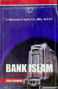 Image of BANK ISLAM: ANALISIS FIQIH DAN KEUANGAN, EDISI KEEMPAT