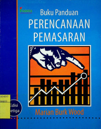 Image of BUKU PANDUAN PERENCANAAN PEMASARAN, Edisi Ketiga
