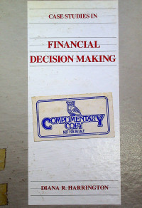 Image of CASE STUDIES IN FINANCIAL DECISION MAKING