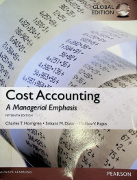 Image of Cost Accounting: A Managerial Emphasis, FIFTEENTH EDITION