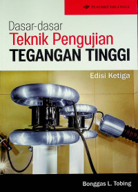 Image of Dasar-dasar Teknik Pengujian TENGANGAN TINGGI, Edisi Ketiga