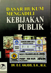 Image of DASAR HUKUM MENGADILI KEBIJAKAN PUBLIK