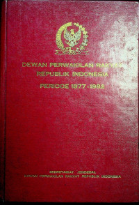 Image of DEWAN PERWAKILAN RAKYAT REPUBLIK INDONESIA PERIODE 1977-1982