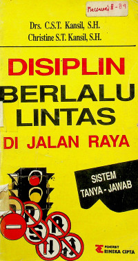 Image of DISIPLIN BERLALU LINTAS DI JALAN RAYA; SISTEM TANYA JAWAB