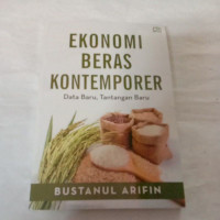 Image of EKONOMI BERAS KONTEMPORER: Data Baru, Tantangan Baru