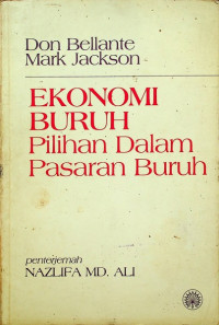 Image of EKONOMI BURUH; Pilihan dalam Pasaran Buruh