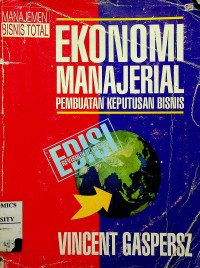 Image of EKONOMI MANAJERIAL:  PEMBUATAN KEPUTUSAN BISNIS