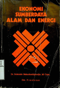 Image of EKONOMI SUMBER DAYA ALAM DAN ENERGI