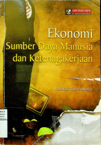 Image of Ekonomi Sumber Daya Manusia dan Ketenagakerjaan