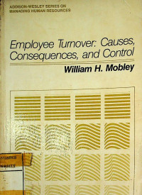 Image of Employee Turnover: Cause, Consequences, and Control