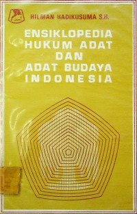 Image of ENSIKLOPEDIA HUKUM ADAT DAN ADAT BUDAYA INDONESIA