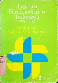 Image of Evaluasi Perekonomian Indonesia 1978-1981