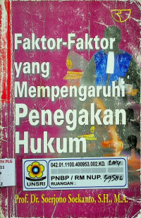 Image of Faktor-Faktor yang Mempengaruhi Penegakan Hukum