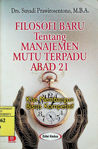 Image of FILOSOFI BARU Tentang MANAJEMEN MUTU TERPADU ABAD 21