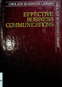 Image of GROLIER BUSINESS LIBRARY; EFFECTIVE BUSINESS COMMUNICATION