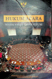 Image of HUKUM ACARA MAHKAMAH KONSTITUSI