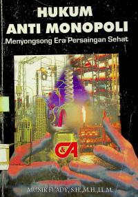 Image of HUKUM ANTI MONOPOLI: Menyongsong Era Persaingan Sehat