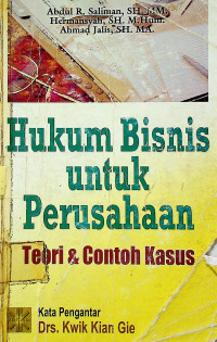 Image of Hukum Bisnis untuk Perusahaan: Teori  & Contoh Kasus