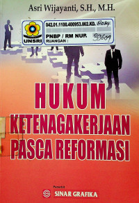 Image of HUKUM KETENAGAKERJAAN PASCA REFORMASI