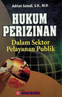 Image of HUKUM PERIZINAN Dalam Sektor Pelayanan Publik