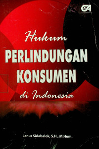 Image of Hukum PERLINDUNGAN KONSUMEN di Indonesia