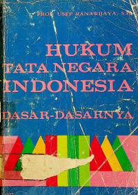 Image of HUKUM TATA NEGARA INDONESIA DASAR-DASARNYA