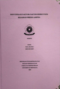 Image of IDENTIFIKASI FAKTOR-FAKTOR RISIKO PADA KEJADIAN PREEKLAMPSIA
