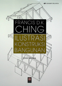 Image of ILUSTRASI KONSTRUKSI BANGUNAN, EDISI KELIMA