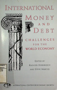 Image of INTERNATIONAL MONEY AND DEBT CHALLENGES FOR THE WORLD ECONOMY
