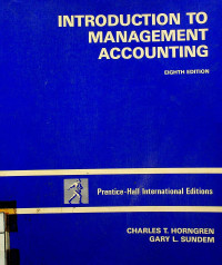Image of INTRODUCTION TO MANAGEMENT ACCOUNTING, EIGHTH EDITION