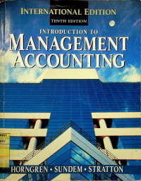 Image of INTRODUCTION TO MANAGEMENT ACCOUNTING, TENTH EDITION