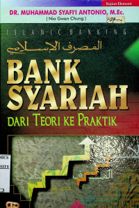 Image of ISLAMIC BANKING BANK SYARIAH DARI TEORI KE PRAKTIK
