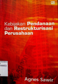 Image of Kebijakan Pendanaan dan Restrukturisasi Perusahaan
