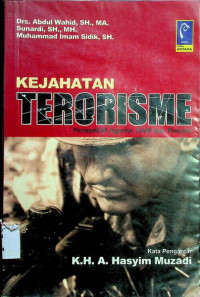 Image of KEJAHATAN TERORISME Perspektif Agama, HAM dan Hukum