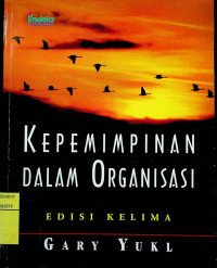 Image of KEPEMIMPINAN DALAM ORGANISASI, EDISI KELIMA