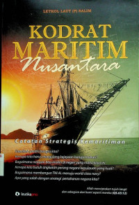 Image of KODRAT MARITIM Nusantara: Catatan Strategis Kemaritiman