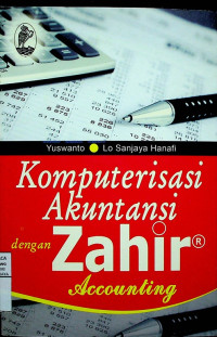 Image of Komputerisasi Akuntansi dengan Zahir Accounting