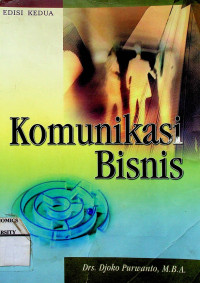 Image of Komunikasi Bisnis, EDISI KEDUA