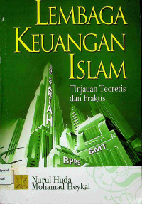 Image of LEMBAGA KEUANGAN ISLAM: Tinjauan Teoritis dan Praktis